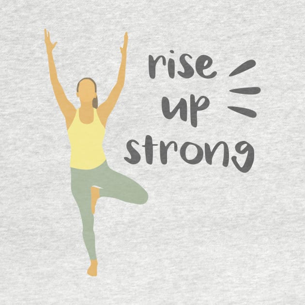 rise up strong by thriftydumplin